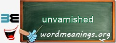WordMeaning blackboard for unvarnished